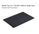 Dough Tray Lid 600 x 400 Euronorm